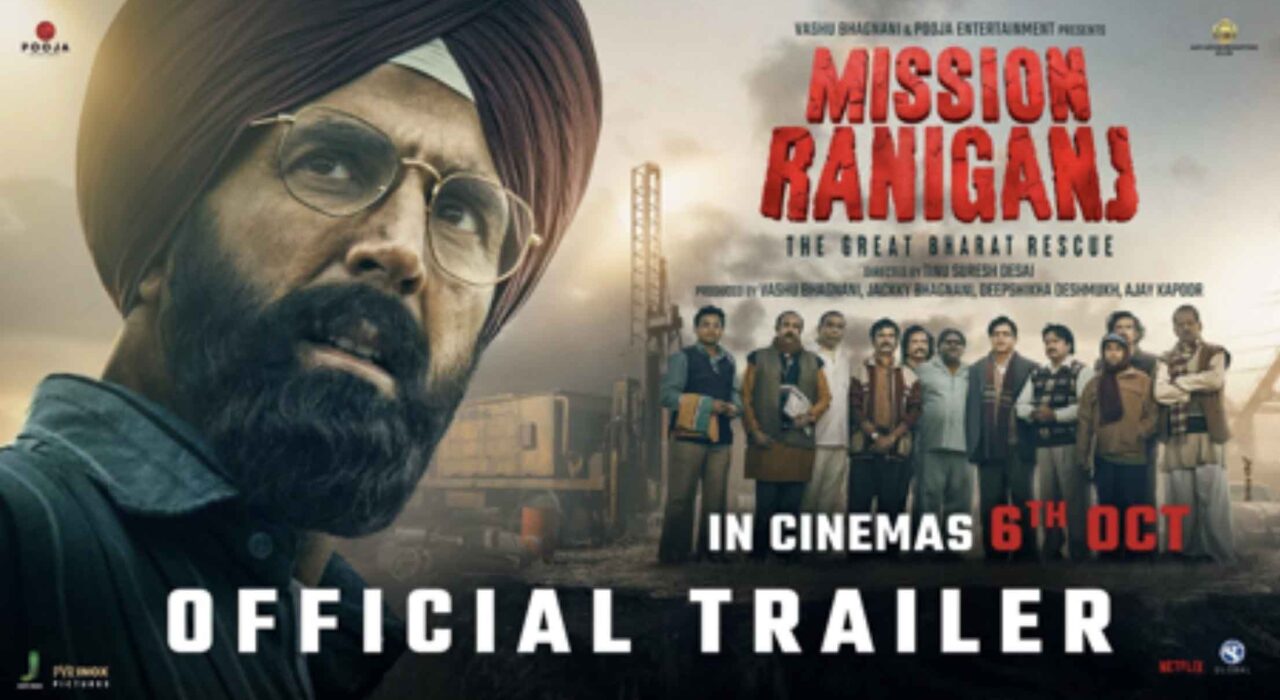 1 A Trailer for Akshay Kumar and Parineeti Chopra starrer upcoming film ‘Mission Raniganj The Great Bharat Rescue’ out now